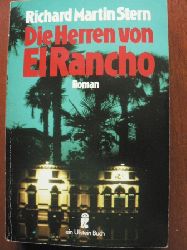 Stern, Richard Martin  Die Herren von El Rancho. 