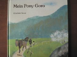 Ichisaburo Sawai/Eva Fischer (bersetz.)  Mein Pony Goro 