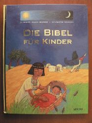 lisabeth Gilles-Sebaoun/Charlotte Roederer (Illustr.)  Die Bibel fr Kinder. 
