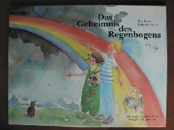 Peter, Max/Krau, Friderike  Das Geheimnis des Regenbogens. 