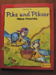 Lisa McCue (Illustr.)/Nancy Hall/Uwe Mller (bersetz.)  Piks und Pikser: Neue Freunde 