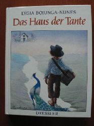 Bojunga-Nunes, Lygia/Michl, Reinhard (Illustr.)/Schreiner, Karin (Übersetz.)  Das Haus der Tante. 