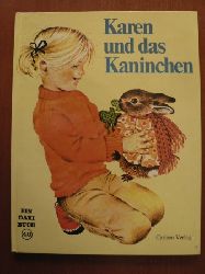 Gerda Muller/Jens Roedler (Übersetz.)  Karen und das Kaninchen. Ein DAXI-Buch Nr. 40 