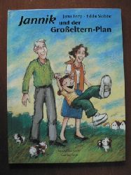 Jana Frey/Edda Skibbe  Jannik und der Groeltern-Plan 