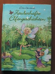 Jannausch, Doris/Ketcham-Neumann, Kiki (Illustr.)  Zauberhafte Elfengeschichten. 