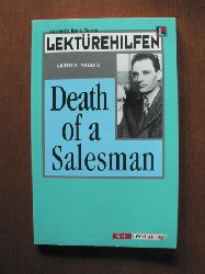 Miller, Arthur  Lektrehilfen Arthur Miller Death of a Salesmann 