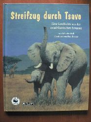 Schyler, Bull / Kratter, Paul (Illustr.)  Streifzug durch Tsavo. Eine Geschichte aus der ostafrikanischen Savanne 