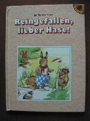 Rene Cloke (Illustr.)/Gnter Neidinger  Im Tal der Tiere: Reingefallen, lieber Hase! 