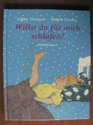 Libby Gleeson/Armin Greder (Illustr.)/Stephanie Menge (bersetz.)  Willst du fr mich schlafen? 