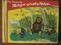 Baumgarten, Fritz (Illustr.)Darnstdt, Helge (Verse)  Teddys groe Fahrt 