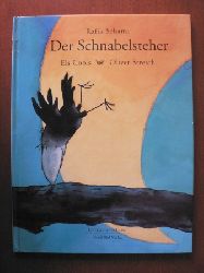 Schami, Rafik / Cools, Els / Streich, Oliver  Der Schnabelsteher 