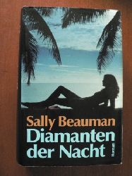 Sally Beauman  Diamanten der Nacht 