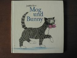 Judith Kerr/Renate Welsh (Übersetz.)  Mog und Bunny 