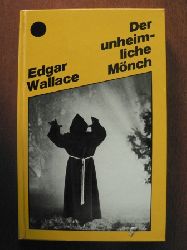 Edgar Wallace  Der unheimliche Mnch 