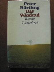 Peter Hrtling  Das Windrad. Roman 