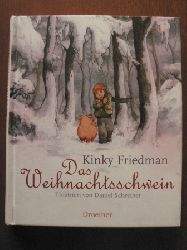 Friedman, Kinky/Moosmller, Birgit (bersetz.)/Schreiber, Daniel (Illustr.)  Das Weihnachtsschwein. Roman 