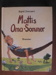 Sigrid Zeevaert/Kerstin Meyer (Illustr.)  Mattis Oma-Sommer 