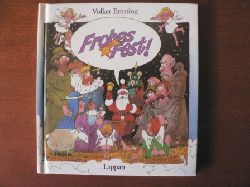 Ernsting, Volker  Frohes Fest. Die Weihnachtsgeschichte, Lukas 2, 1-20. 