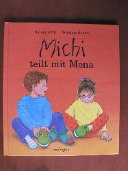 Jrg, Sabine / Krau, Susanne (Illustr.)  Michi teilt mit Mona. 
