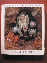 Kornelia Dobkiewiczowa/A. Boratynski (Illustr.)/Irmgard Luft (bersetz.)  Die Kupferlampe. Mrchen und Sagen vom Schatzhauser in Slask 