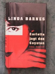 Linda Barnes  Carlotta jagt den Coyoten. Kriminalroman 