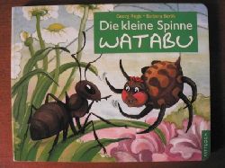 Georg Regis/Barbara Berlik (Illustr.)  Die kleine Spinne Watabu 