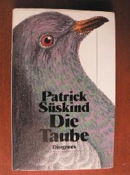 Sskind, Patrick  Die Taube. 