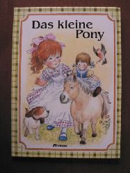 A. Peterat (Text)/J.L. Macias S. (Illustr.)  Das kleine Pony 