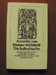 Droste-Hlshoff, Annette von/Unold, Max (Illustr.)  Die Judenbuche. Ein Sittengemde aus dem gebirgichten Westfalen 