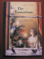 Andersen, Hans Christian/Esterl, Arnica (Nacherzhl.)/Archipowa, Anastassija (Illustr.)  Der Tannenbaum 
