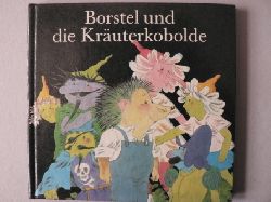 Augustin, Barbara/Flieger, rainer (Illustr.)  Borstel und die Kruterkobolde 