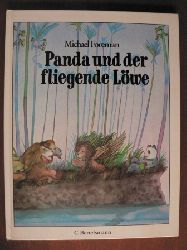 Michael Foreman/Ursula Heckel (bersetz.)  Panda und der fliegende Lwe 