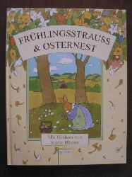 Stephan-Khn, Freya/Blume, Karin (Illustr.)  Frhlingsstrauss und Osternest 