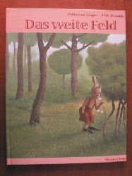 Hagen, Oddmund/Dzakin, Akin (Illustr.)/Lewe, Anja (bersetz.)  Das weite Feld 