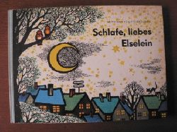 Hoffmann von Fallersleben/Erika Klein (Illustr.)  Schlafe, liebes Elselein 