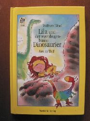 Hnel, Wolfram/de Wolf, Alex (Illustr.)  Lila und der regenbogenbunte Dinosaurier 