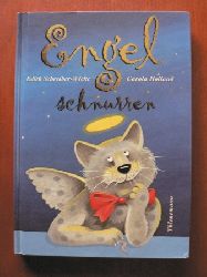 Schreiber-Wicke, Edith / Holland, Carola  Engel schnurren. (Ab 8 J.). Ein ganz besonderes Weihnachtsbuch fr groe und kleine Katzenfreunde (groformatig) 