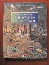 Barrett, Susan/Barrett, Peter (Illustr.)/Holtei, Christa (bersetz.)  Der Wald bei Tag und Nacht: Natur im Panorama 