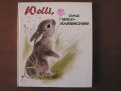 Vrit, Marcelle (Text)/Simon, Romain (Illustr.)  WOLLI, das Wildkaninchen 