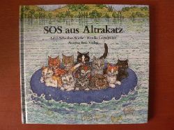 Schreiber-Wicke, Edith  SOS aus Altrakatz 