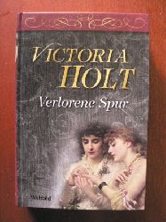 Victoria Holt/Margarete Lngsfeld (bersetz.)  Verlorene Spur 