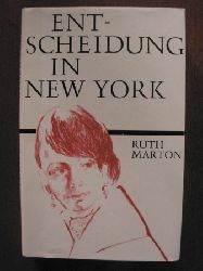 Ruth Marton  Entscheidung in New York 