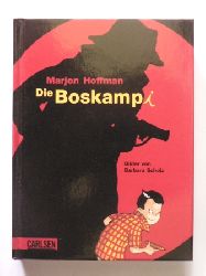 Hoffman, Marjon/Scholz, Barbara (Illustr.)/Erdorf, Rolf (bersetz.)  Die Boskampi 