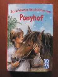 Lisbeth Keder (Illustr.)/Stasia Cramer  Die schnsten Geschichten vom Ponyhof 