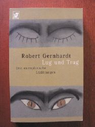 Gernhardt, Robert  Lug und Trug. Drei exemplarische Erzhlungen (Diana-Taschenbcher Nr.84) 