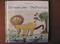 Brendler, Brigitte  Der stolze Lwe / The proud Lion 