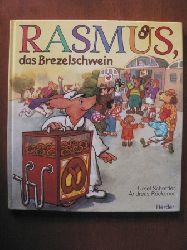 Scheffler, Ursel/Rckener, Andreas (Illustr.)  Rasmus, das Brezelschwein 