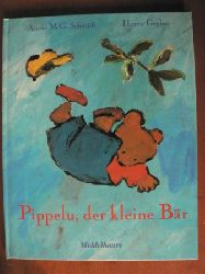 Schmidt, Annie M.G./Geelen, Harrie (Illustr.)/Pressler, Mirjam (bersetz.)  Pippelu, der kleine Br 