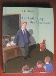 Kstner, Erich/Grtz, Franz Josef & Sarkowicz, Hans (Hrsg.)  Die Entlarvung des Osterhasen 