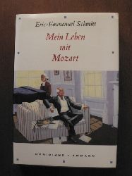 Schmitt, Eric E  Mein Leben mit Mozart 
